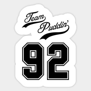 Team Puddin'! (BLACK) Sticker